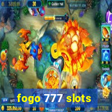 fogo 777 slots